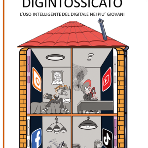 Digintossicato: l'uso intelligente del digitale nei più giovani