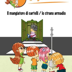Il mangiatore di cartelli/ lo strano armadio: Storie di ordinaria stranezza