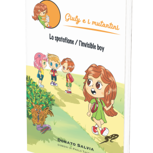 Giuly e i Mutantini: Lo spotofione/L'invisibile boy
